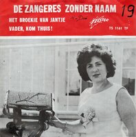 Zangeres Zonder Naam - Het broekie van Jantje + Vader, kom thuis (Vinylsingle)