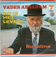Vader Abraham - Zo is het leven + Rosalina (Vinylsingle)