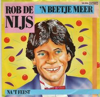 Rob de Nijs - Een beetje meer + Na 't feest (Vinylsingle)