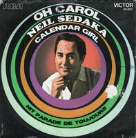 Neil Sedaka - Oh Carol + Calendar girl (Vinylsingle)