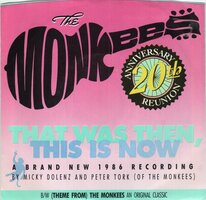 Monkees - That was then, this is now + Theme from the Monkees (Vinylsingle)
