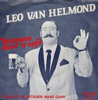 Leo van Helmond - Heimwee naar m'n cafe + Lien laat je ketsjien maar gaan (Vinylsingle)