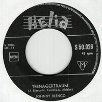 Johnny Blenco - Teenagertraum + Einmahl (Vinylsingle)
