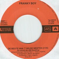 Franky Boy - De Beste Van 't Wilde Westen + You Keep It Not For Possibol (Vinylsingle)