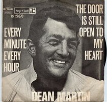 Dean Martin - The door is stil open to my + Every minute every hour (Vinylsingle)