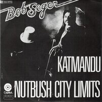 Bob Seger - Katmandu + Nutbush City Limits (Vinylsingle)