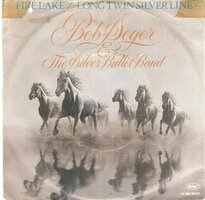 Bob Seger - Fire lake + Longtwin sliver line (Vinylsingle)
