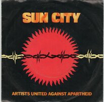 Artists United against Apartheid - Sun city + Not so far away(dub version) (Vinylsingle)
