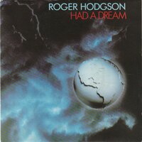 Roger Hodgson - Had a dream + Only because of you (Vinylsingle)