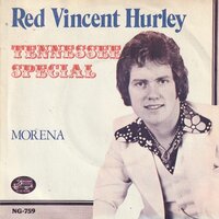Red Vincent Hurley - Tennessee special + Morena (Vinylsingle)
