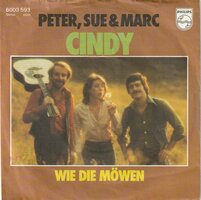 Peter Sue &amp; Marc - Cindy + Wie die mowen  (Vinylsingle)