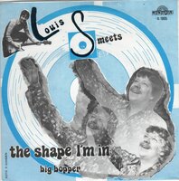 Louis Smeets - The shape I'm in + Big bopper (Vinylsingle)