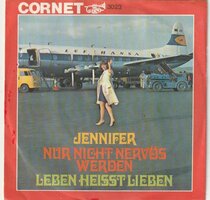 Jennifer - Nur Nicht Nervos Werden +Leben Heist Lieben (Vinylsingle)