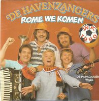 Havenzangers - Rome we komen + De papagaaienwals (Vinylsingle)