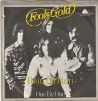 Fools Gold - Rain, oh rain + One by one (Vinylsingle)