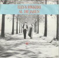 Elly &amp; Rikkert - Al Die Jaren + Rozen Uit Het Asfalt (Vinylsingle)