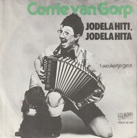 Corrie van Gorp - Jodela hiti + Het weukertje geut (Vinylsingle)