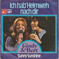 Cindy &amp; Bert - Ich Hab' Heimweh Nach Dir + Sunny Sunshine (Vinylsingle)