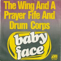 Baby Face - The wing and a prayer fife and drum corps (Vinylsingle)