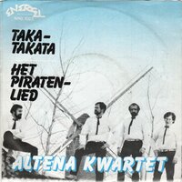 Altena Kwartet - Taka takata + Het piratenlied (Vinylsingle)