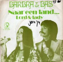 Barbra en Bas - Naar een land + Lord &amp; Lady (Vinylsingle)
