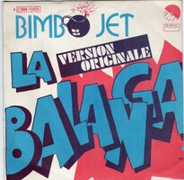 Bimbo Jet - La Balanga + (version II) (Vinylsingle)