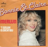 Bonnie St.Claire - Merlijn + 'T geluk is dichtbij (Vinylsingle)