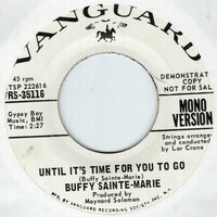 Buffy Sainte-Marie - Until It's Time For You To Go (Vinylsingle)