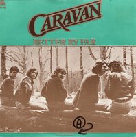 Caravan - Better By Far + Silver Strings (Vinylsingle)