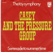 Casey &amp; The Pressure Group - Toy symphony + Serenade to summertime (Vinylsingle)