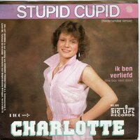 Charlotte - Stupid cupid + Ik ben verliefd (Vinylsingle)