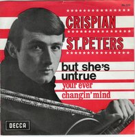 Crispian St. Peters - But she's untrue + Your never changin' mind (Vinylsingle)