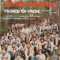 Dennie Christian - Vrijheid en vrede + Faria (Vinylsingle)