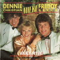 Dennie Christian &amp; Mieke &amp; Micha Marah - Vakantie + Vrijdagavond (Vinylsingle)
