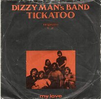 Dizzy Man's Band - Tickatoo + My love (Vinylsingle)