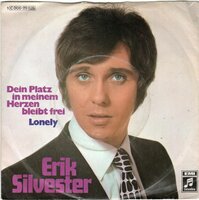 Erik Silvester - Dein Platz In Meinem Herzen Bleibt Frei + Lonely (Vinylsingle)