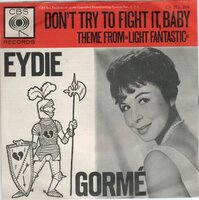 Eydie Gorme - Don't try to fight it baby + Light Fantastic (Vinylsingle)