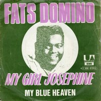 Fats Domino - My girl Josephine + My blue heaven (Vinylsingle)