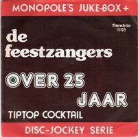 Feestzangers / Club 68 - Over 25 jaar + Tip Top Cocktail (Vinylsingle)