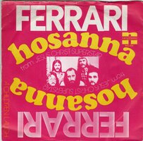 Ferrari - Hosanna + A Children Laugh (Vinylsingle)