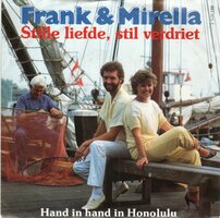 Frank &amp; Mirella - Stille liefde, stil verdriet + Hand in hand in Honolulu (Vinylsingle)