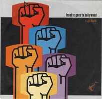 Frankie goes to Hollywood - Rage hard + Of your little mind (Vinylsingle)