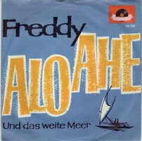 Freddy Quinn - Alo-ahe + Und das weite meer (Vinylsingle)