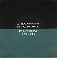 George Michael &amp; Elton John - Don't let the sun go down on me + I Believe (Vinylsingle)