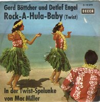 Gerd Buttcher &amp; Detlef Engel - Rock - A - Hula - Baby + In Der Twist-Spelunke Von Mac Miller (Vinylsingle)