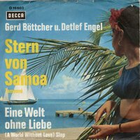 Gerd Buttcher &amp; Detlef Engel - Stern Von Samoa + Eine Welt Ohne Liebe (Vinylsingle)