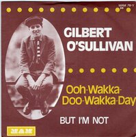 Gilbert O'Sullivan - Ooh wakka doo wakka day + But I'm not (Vinylsingle)