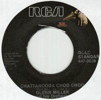 Glenn Miller - Chattanooga Choo Choo + Kalamazoo (Vinylsingle)