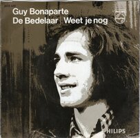 Guy Bonaparte - De Bedelaar + Weet Je Nog (Vinylsingle)