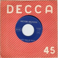 Hector Delfosse - Och Was Ik Maar + Oh La La Louise (Vinylsingle)